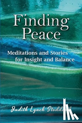 Stoddard, Judith Lynch - Finding Peace
