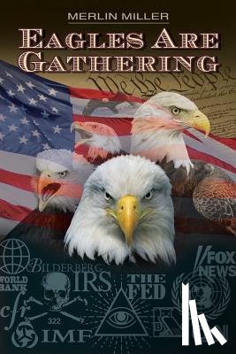 Miller, Merlin - Eagles Are Gathering