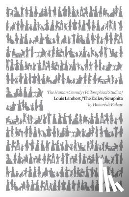 De Balzac, Honore - Louis Lambert / The Exiles / Seraphita