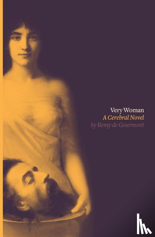 De Gourmont, Remy - Very Woman (Sixtine)