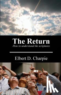 Charpie, Elbert D. - The Return