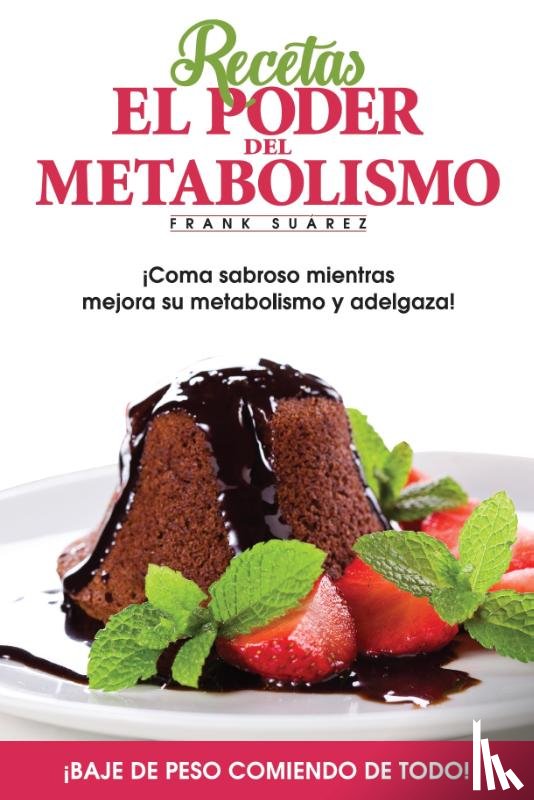 Suárez, Frank - Recetas El Poder del Metabolismo