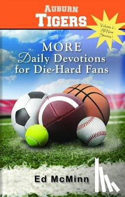 McMinn, Ed - Daily Devotions for Die-Hard Fans: More Auburn Tigers