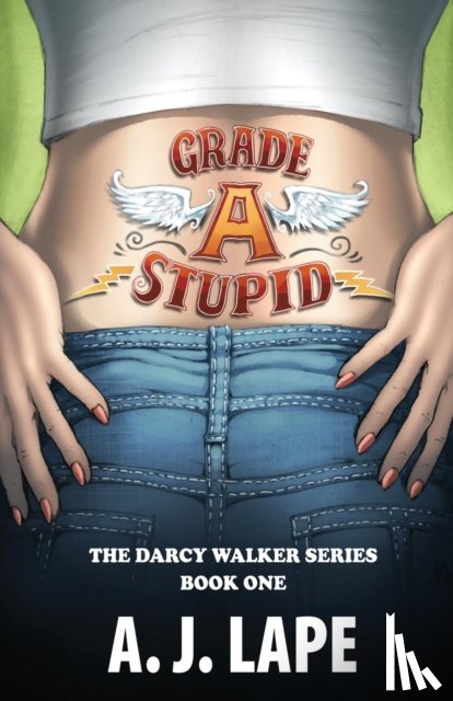 Lape, A J - Grade A Stupid