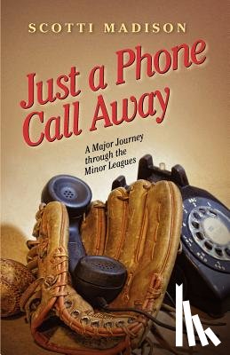 Madison, Scotti - Just a Phone Call Away