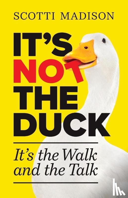 Madison, Scotti - It's Not The Duck