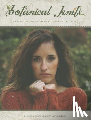 Dakos, Alana - Botanical Knits