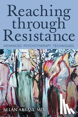 Abbass, Allan - REACHING THROUGH RESISTANCE
