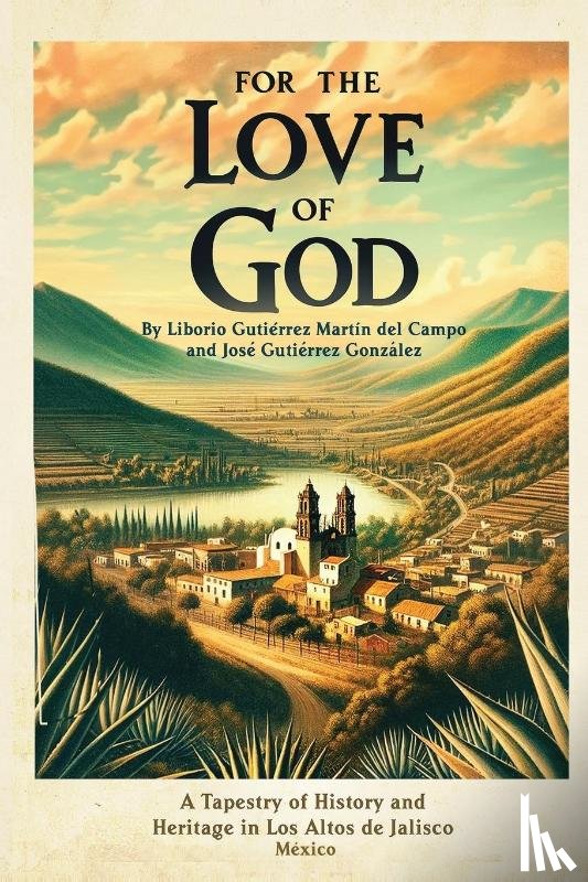 Gutierrez, Jose - For the Love of God