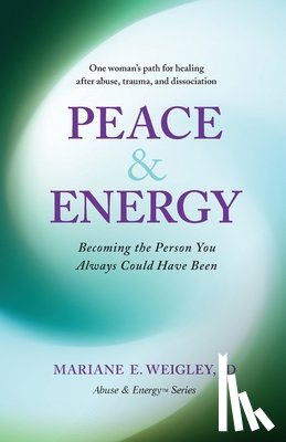Weigley, Mariane - Peace & Energy