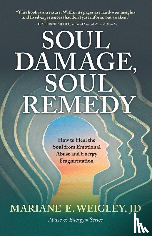 Weigley, Mariane E. - Soul Damage, Soul Remedy