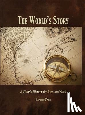 O'Neill, Elizabeth - The World's Story