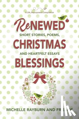Rayburn, Michelle - Renewed Christmas Blessings