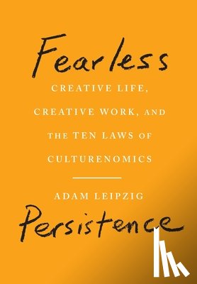 Leipzig, Adam - Fearless Persistence