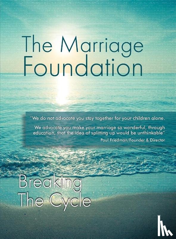The Marriage Foundation, Friedman, Paul - Breaking The Cycle