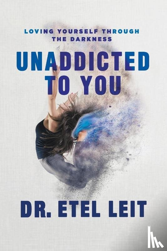 Leit, Etel - UnAddicted to You