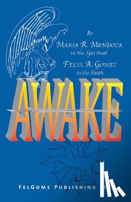 Gomez, Felix A. - Awake