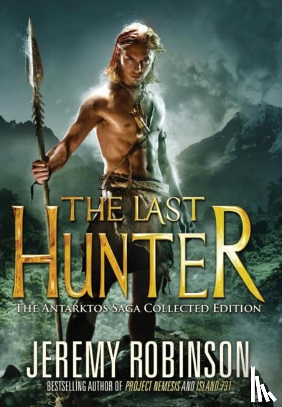 Robinson, Jeremy - The Last Hunter - Collected Edition