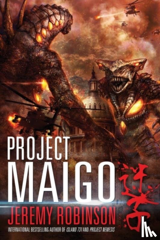 Robinson, Jeremy - Project Maigo (a Kaiju Thriller)