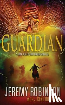 Robinson, Jeremy, Holloway, J Kent - Guardian (a Jack Sigler Continuum Novella)