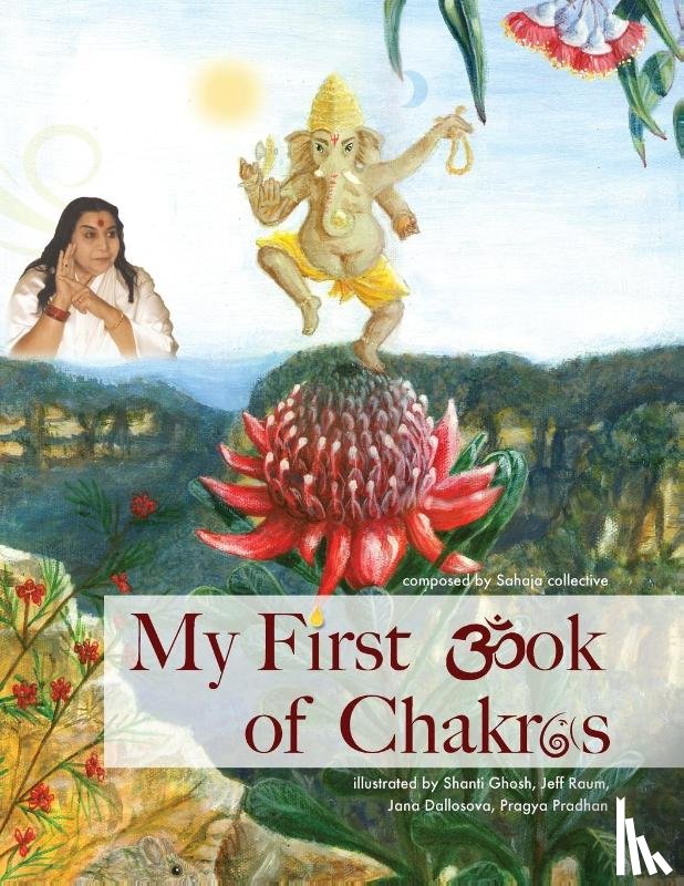 Shanti, Ghosh - My First Book of Chakras