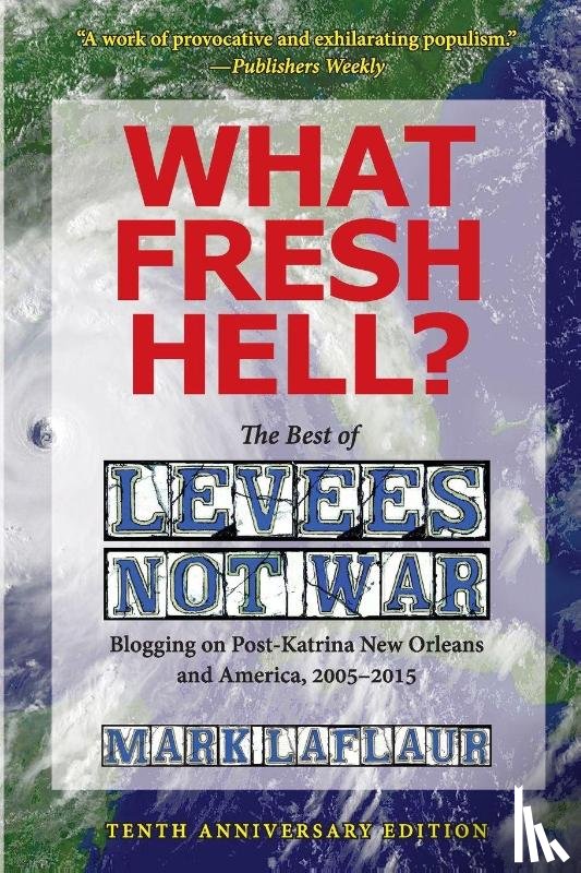 Laflaur, Mark - Laflaur, M: What Fresh Hell?