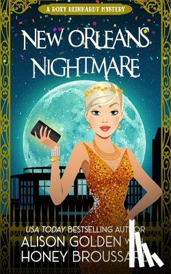 Broussard, Honey, Golden, Alison - New Orleans Nightmare