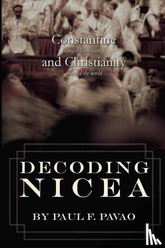 Pavao, Paul - Decoding Nicea