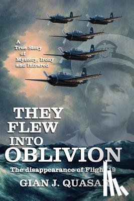 Quasar, Gian J. - They Flew into Oblivion