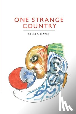 Hayes, Stella - One Strange Country