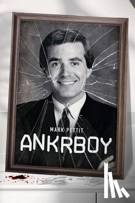 Pettit, Mark - ANKRBOY