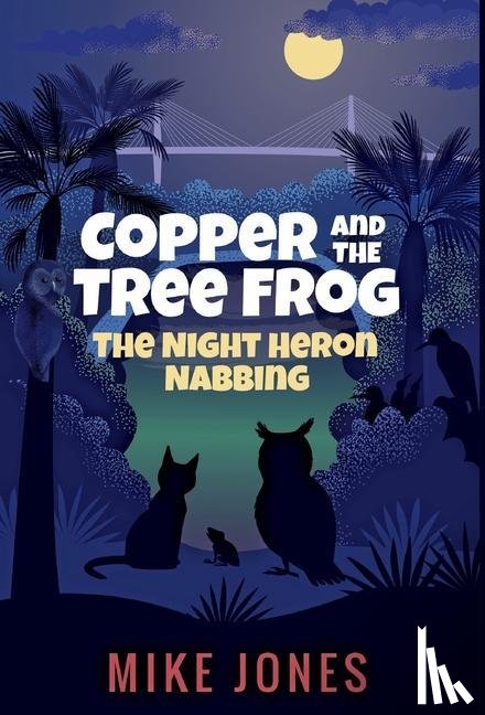 Jones, Mike - Copper and the Tree Frog