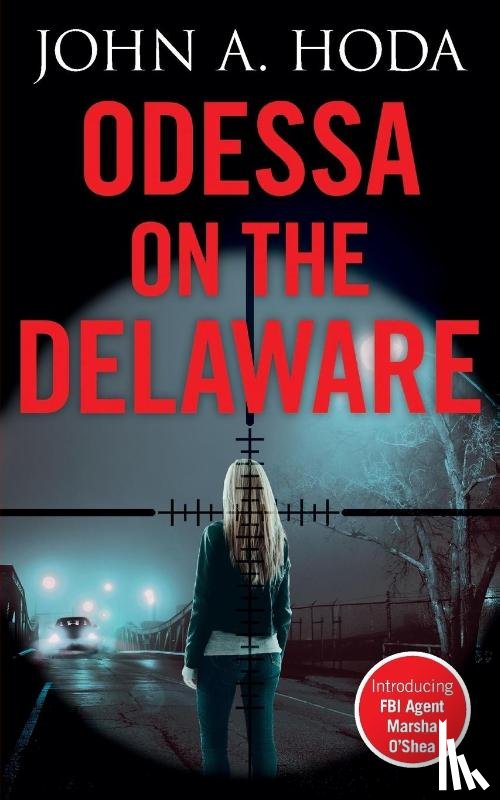 Hoda, John a - Odessa on the Delaware