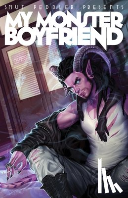  - Smut Peddler Presents: My Monster Boyfriend