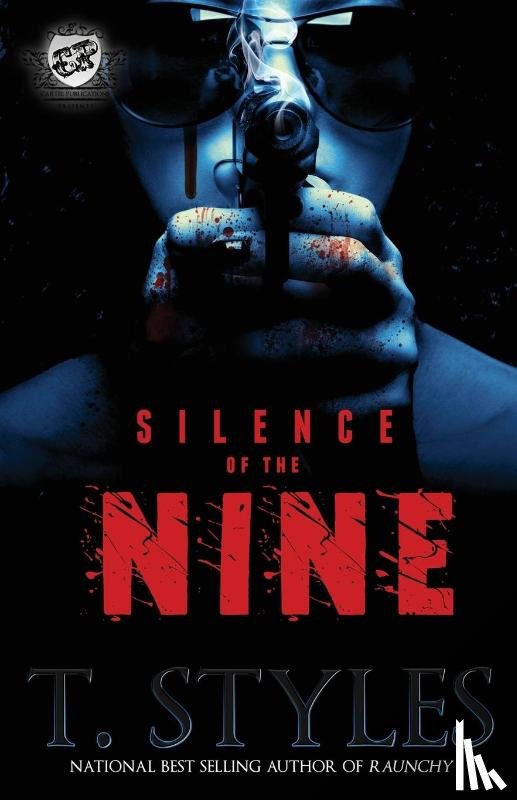 Styles, T - Silence of the Nine (the Cartel Publications Presents)