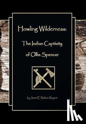 Rupert, Janet E. Nelson - Howling Wilderness