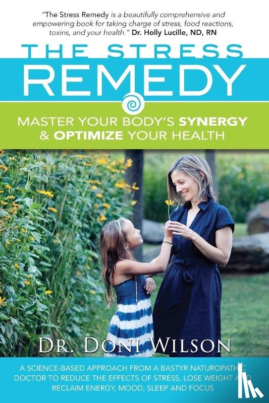 Wilson, Dr Doni - The Stress Remedy