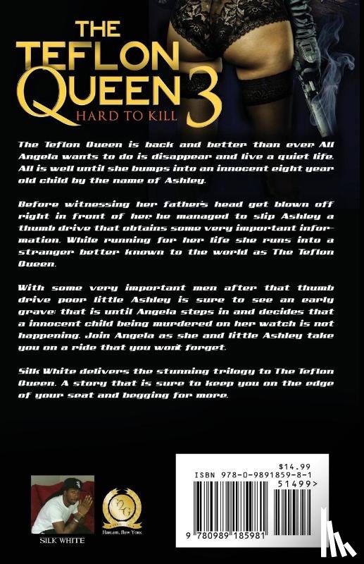 White, Silk, Silk - The Teflon Queen PT 3