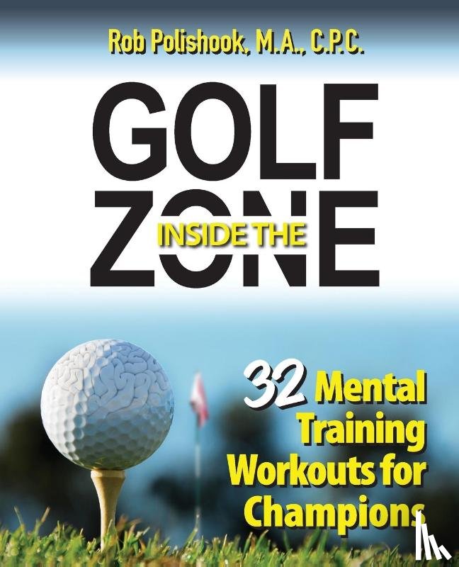 Polishook, Rob - Golf Inside the Zone