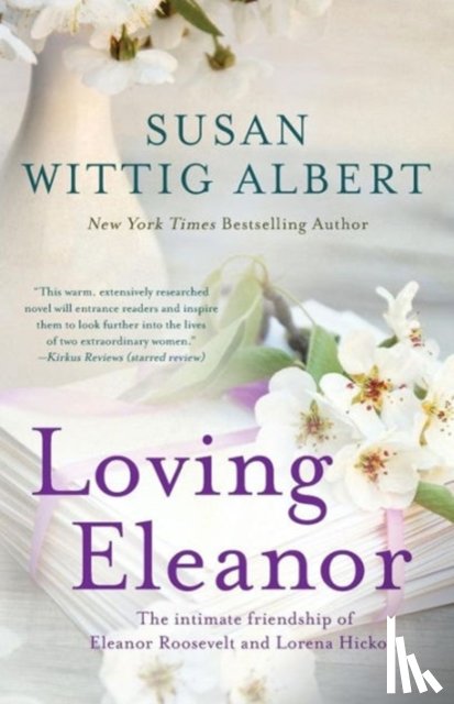Albert, Susan Wittig - Loving Eleanor