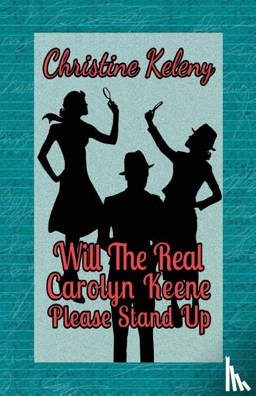 Keleny, Christine - Will the Real Caroyln Keene Please Stand Up