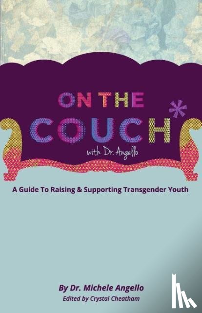 Angello, Dr Michele - On The Couch With Dr. Angello