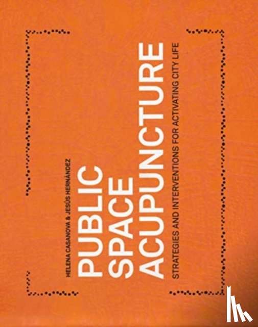  - Public Space Acupuncture