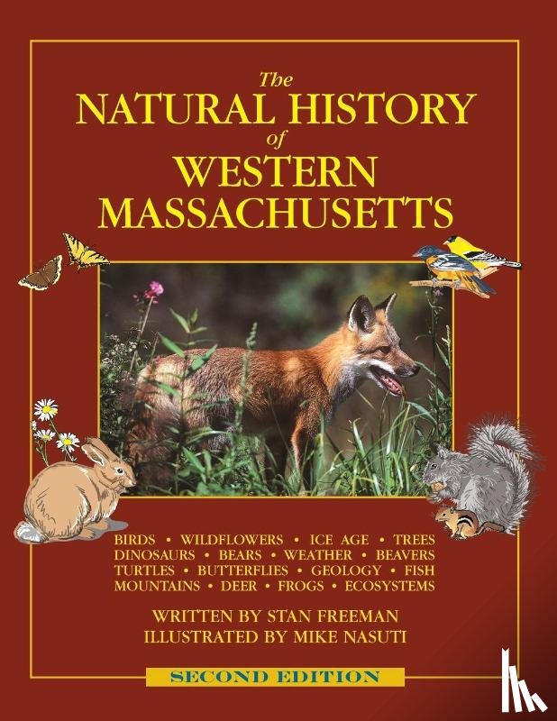 Freeman, Stan - The Natural History of Western Massachusetts