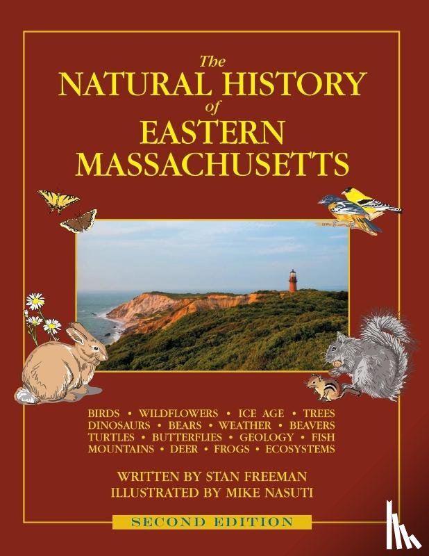 Freeman, Stan - The Natural History of Eastern Massachusetts - Second edition