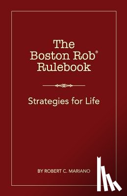 Brkich, Cassie M. - The Boston Rob Rulebook: Strategies for Life