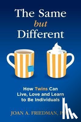 Friedman, Joan A. - SAME BUT DIFFERENT