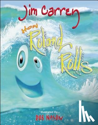 Carrey, Jim - HOW ROLAND ROLLS