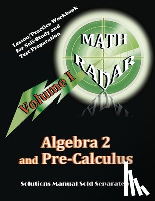 Kang, Aejeong - Algebra 2 and Pre-Calculus (Volume I): Lesson/Practice Workbook for Self-Study and Test Preparation