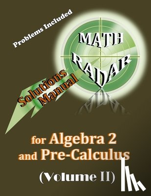 Kang, Aejeong - Solutions Manual for Algebra 2 and Pre-Calculus (Volume II)